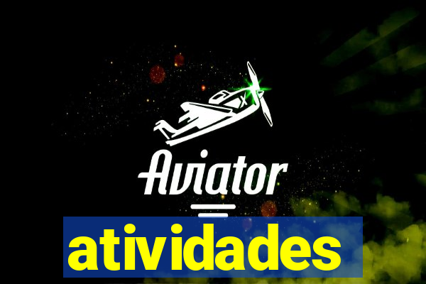 atividades educativas neri santos